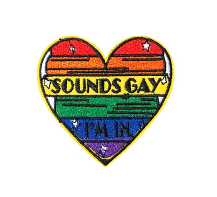Sounds Gay, I'm In Rainbow Flag Heart Iron-on Patch
