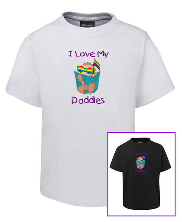 I Love My Daddies Childrens T-Shirt